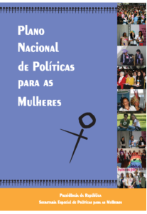 Plano Nacional de Políticas para Mulheres Plano Nacional de Políticas para Mulheres